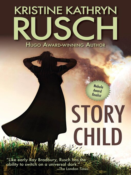 Title details for Story Child by Kristine Kathryn Rusch - Available